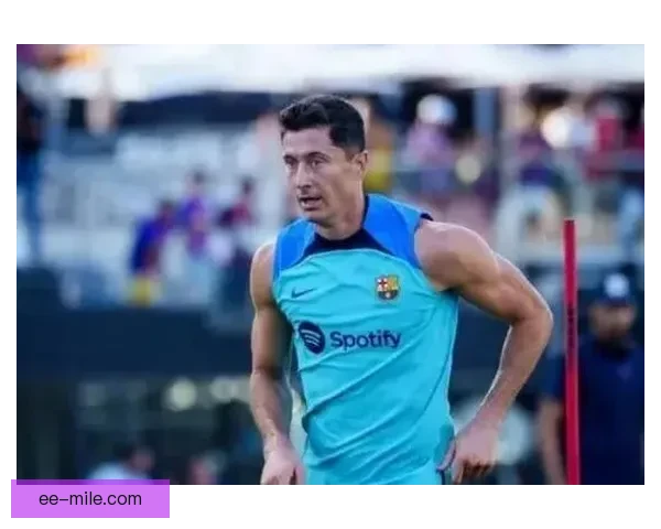 莱万下半场连入两球引爆国家德比掀起胜利高潮